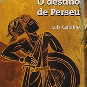 O destino de Perseu (Aventuras Mitológicas)