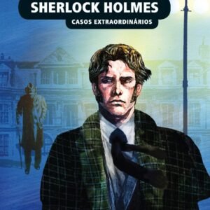 Sherlock Holmes — Casos Extraordinários